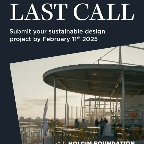 Holcim Foundation Awards 2025 - Last Call